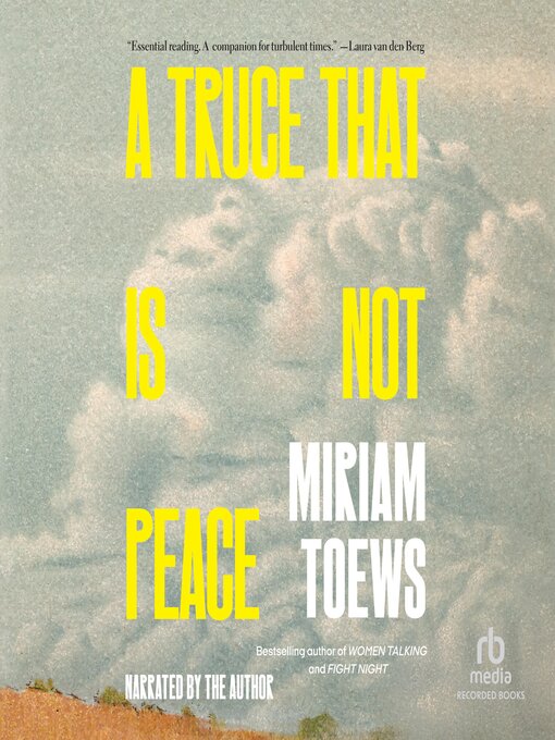Title details for A Truce That Is Not Peace by Miriam Toews - Wait list